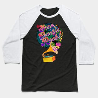 Snap Crackle Rock! Baseball T-Shirt